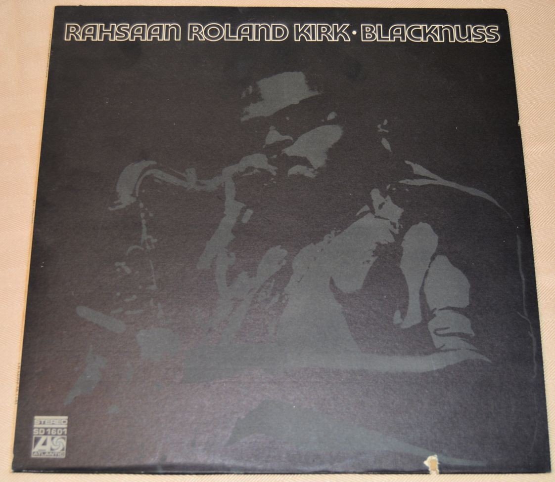 Kirk, Rahsaan Roland - Blacknuss