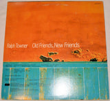 Towner, Ralph - Old Friends, New Friends