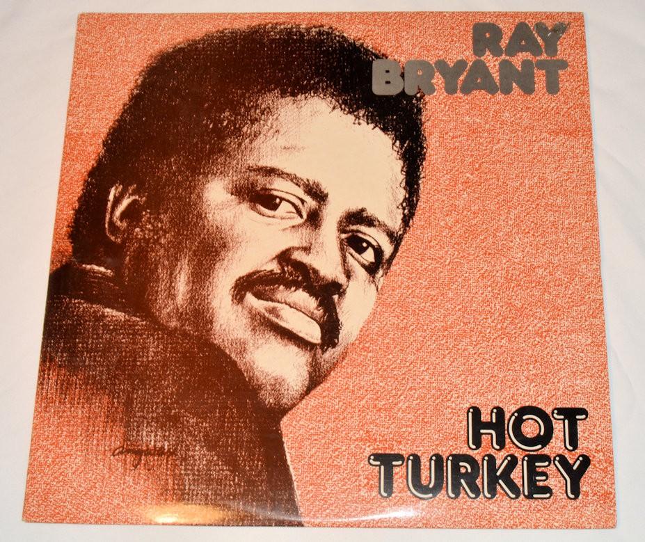 Bryant, Ray - Hot Turkey