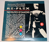 Re-Flex - The Politics Of Dancing