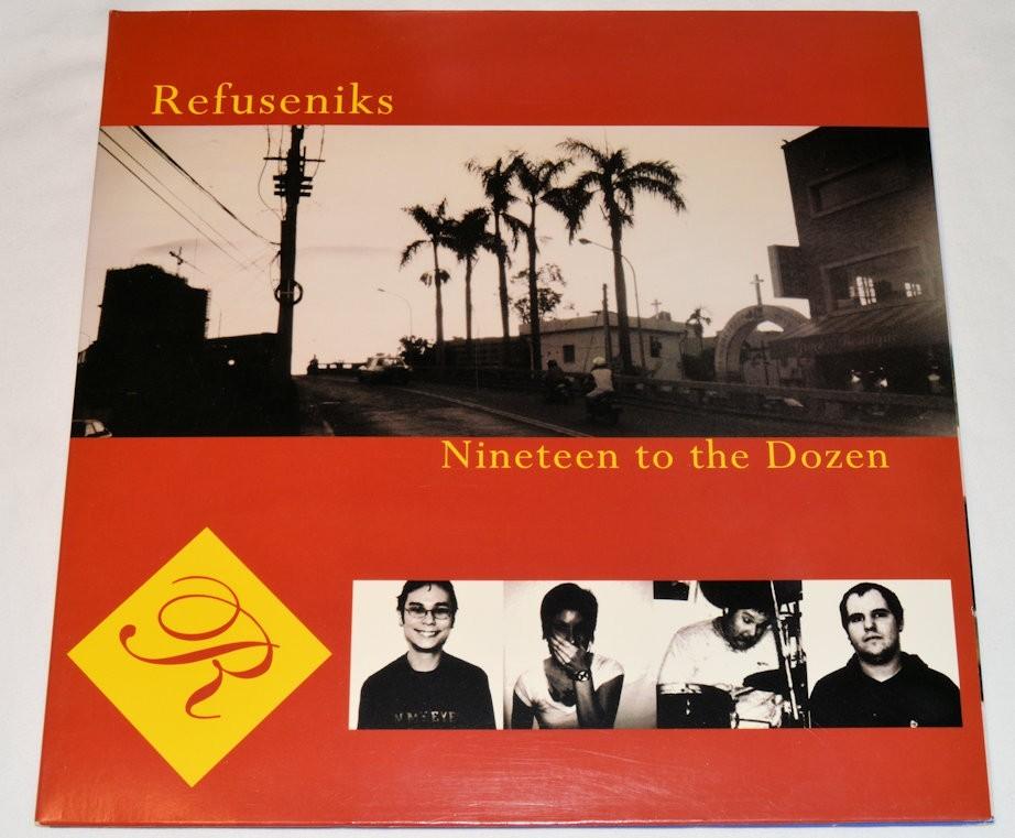Refuseniks - Nineteen To The Dozen