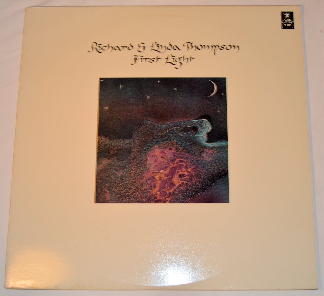 Thompson, Richard & Linda - First Light