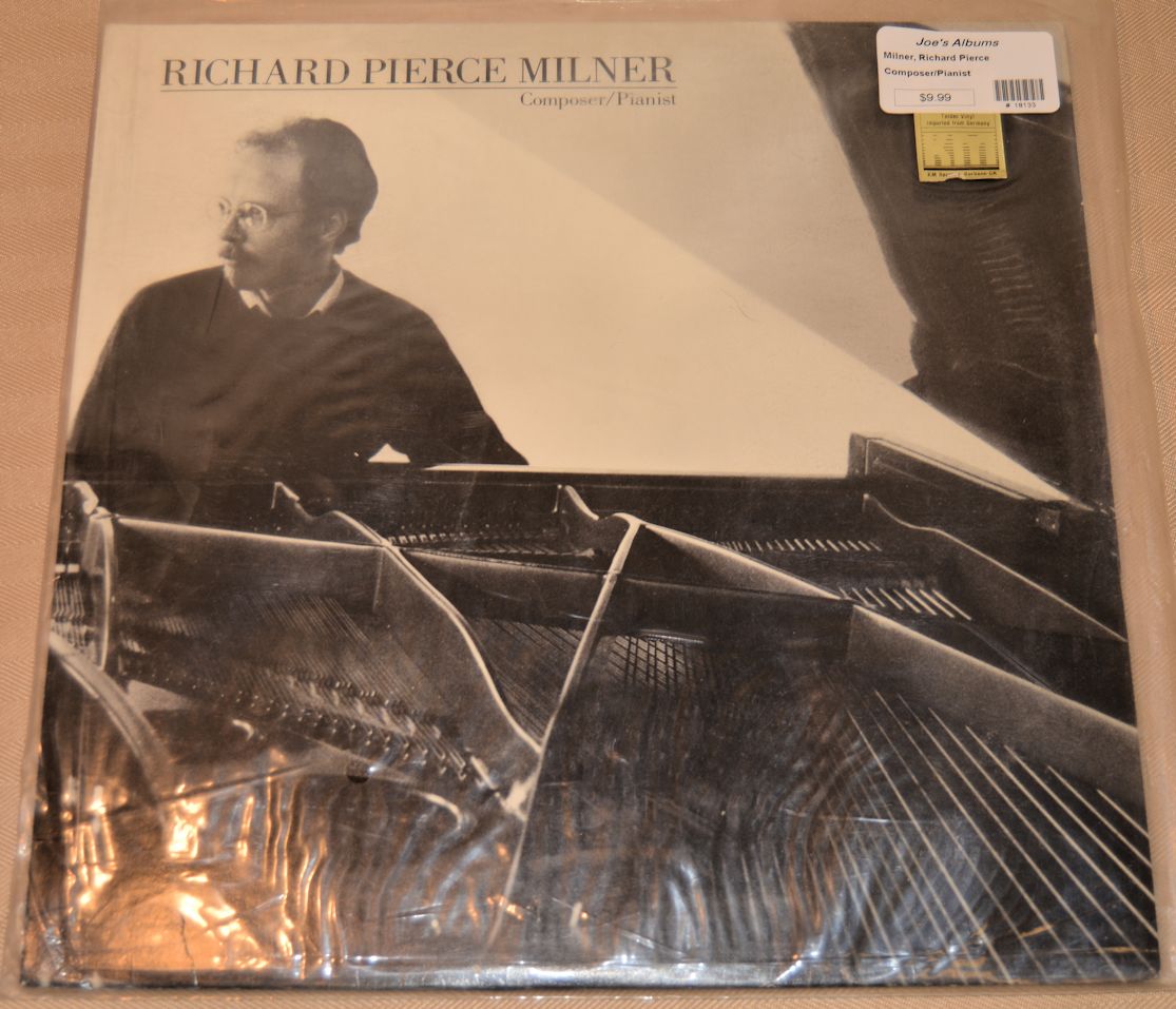 Milner, Richard Pierce - Composer/Pianist