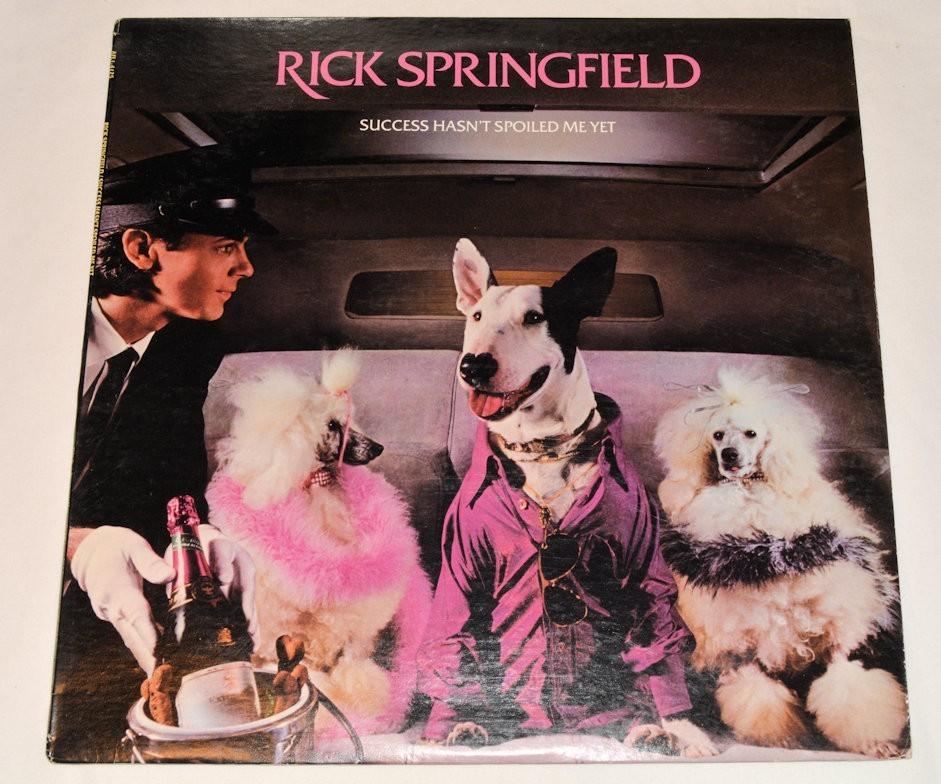 Springfield, Rick - Success Hasn't Spoiled Me Yet