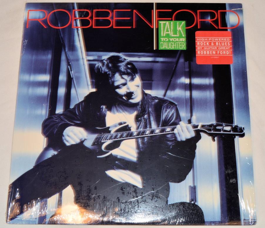 Ford, Robben - Talk To Your Daughter