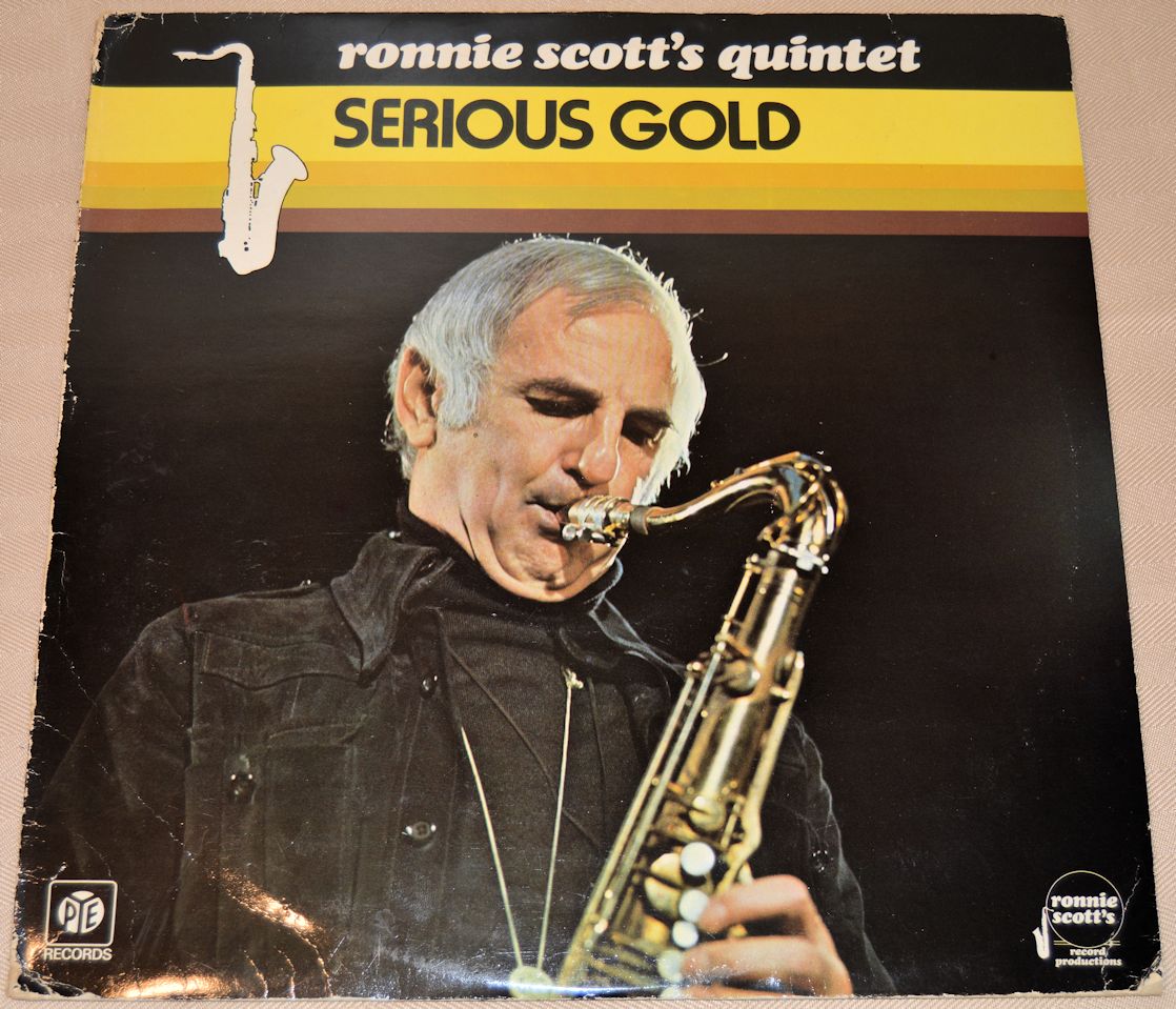 Scott, Ronnie Quintet - Serious Gold