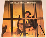 Head, Roy - Dismal Prisoner