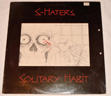 S-Haters, The - Solitary Habit