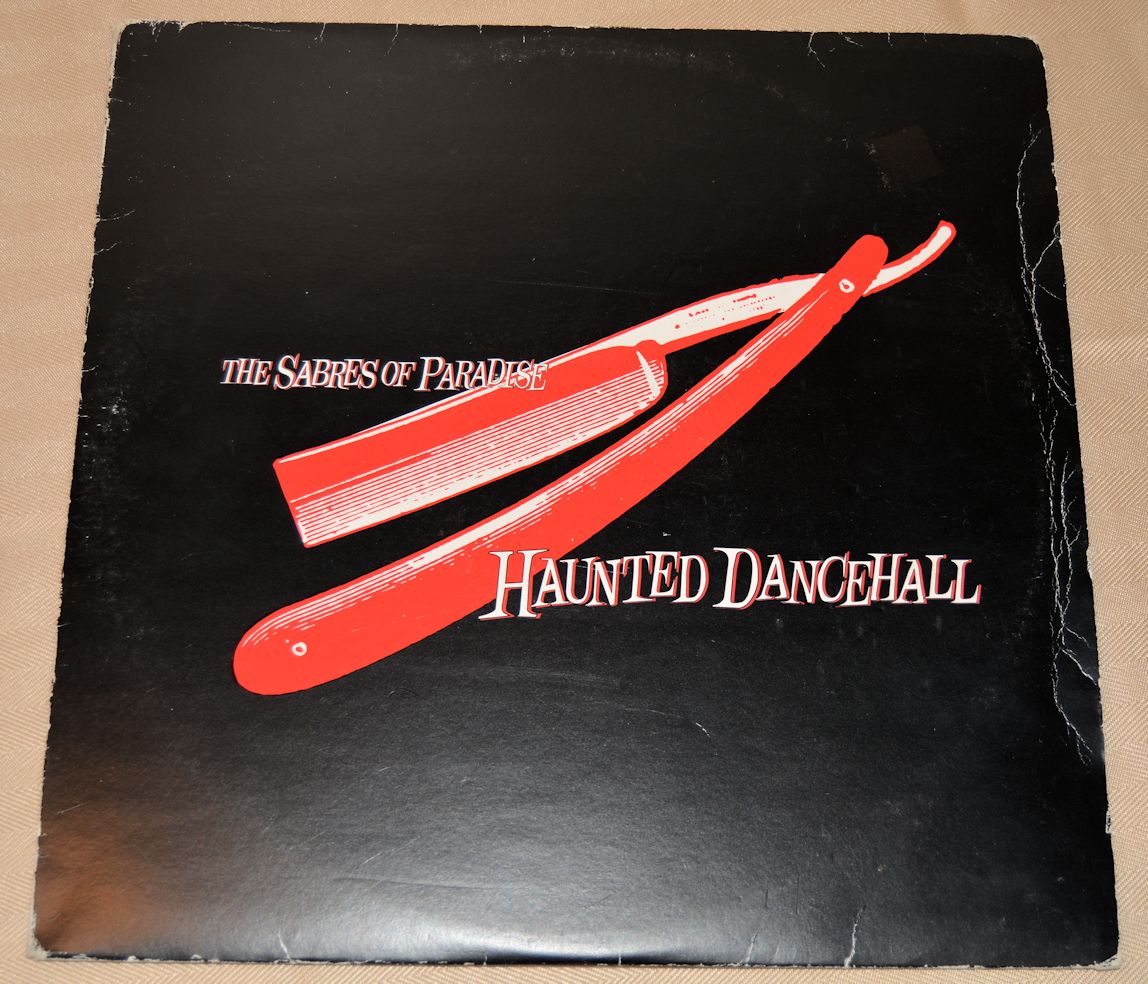 Sabres Of Paradise, The - Haunted Dancehall