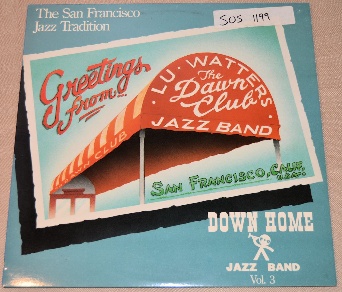 Down Home Jazz Band - The San Francisco Jazz Tradition