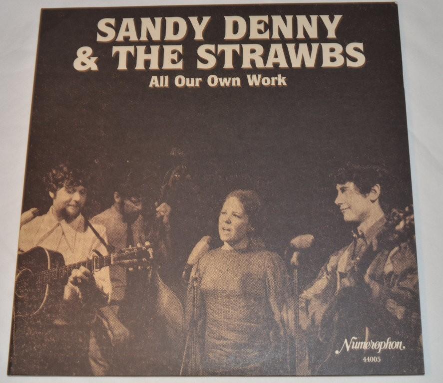 Denny, Sandy & Strawbs - All Our Own Work