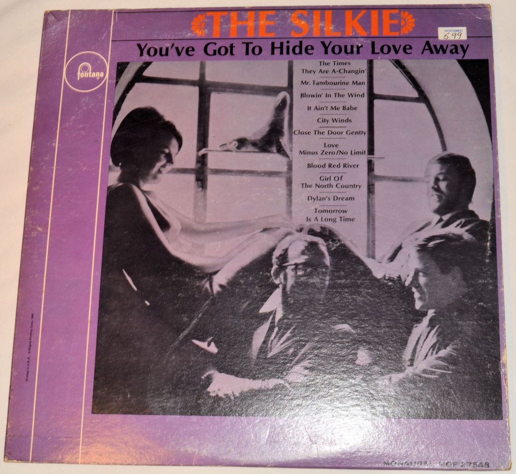 Silkie, The - You've Got To Hide Your Love Away