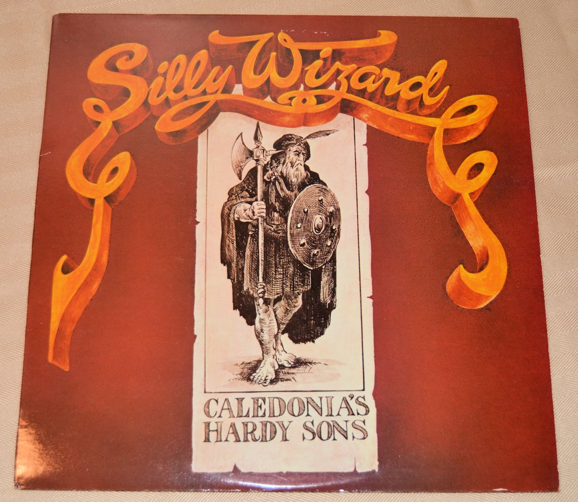 Silly Wizard - Caledonia's Hardy Sons, Vinyl Record Album LP – Joe's Albums