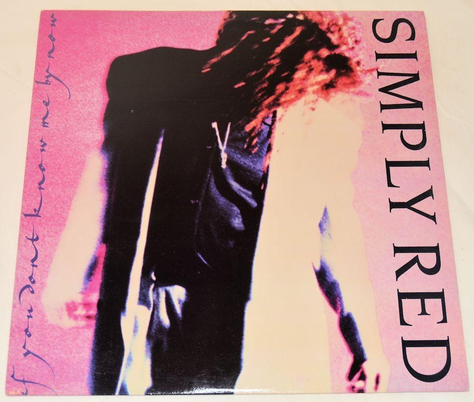 Simply Red - If You Don't Know Me By Now