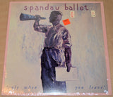 Spandau Ballet - Only When You Leave