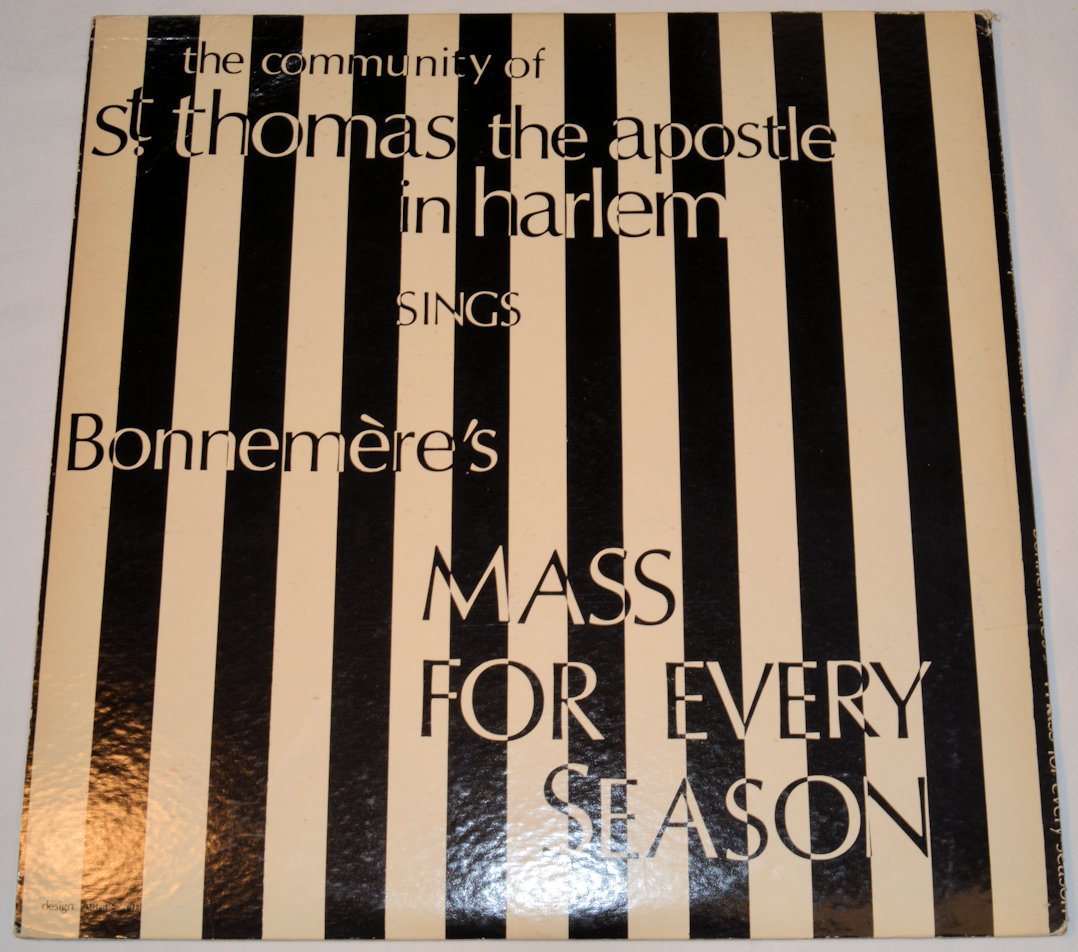 Community Of St. Thomas - Sings Bonnemère's Mass For Every Season