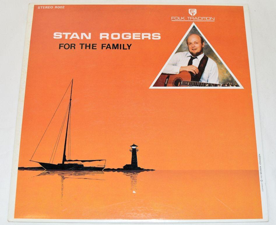 Rogers, Stan - For The Family