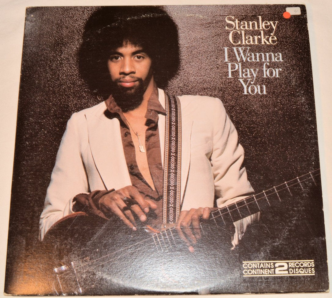Clarke, Stanley - I Wanna Play For You