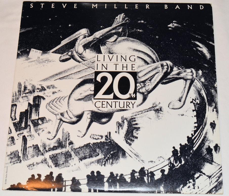 Miller, Steve - Living In The 20th Century