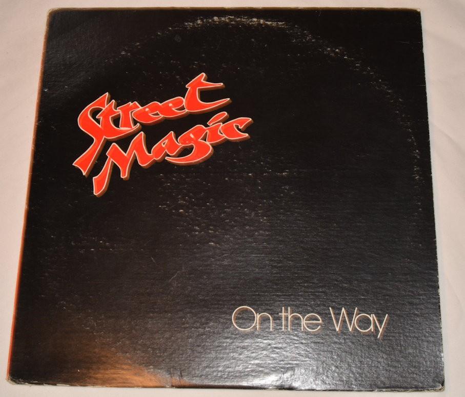 Street Magic - On The Way