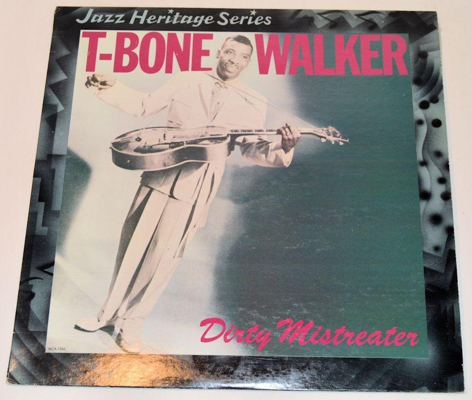 Walker, T-Bone - Dirty Mistreater