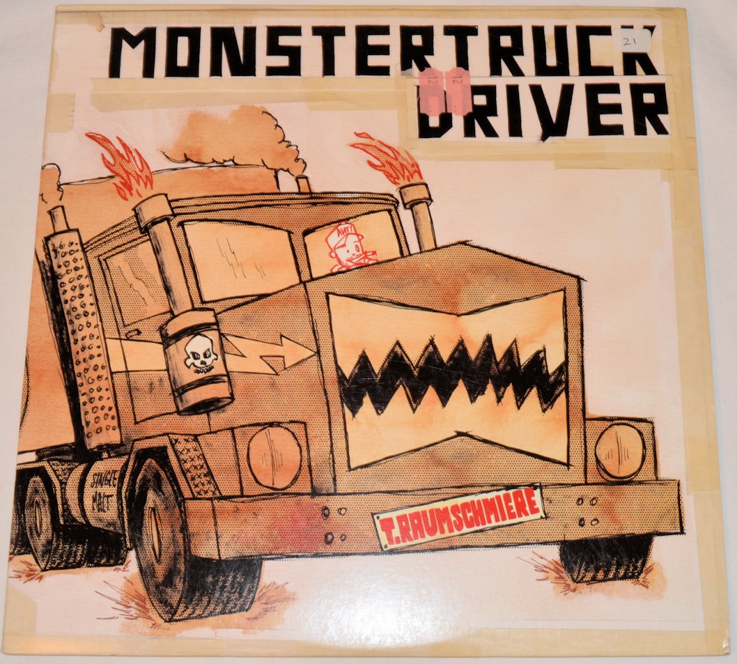 T.Raumschmiere - Monstertruckdriver