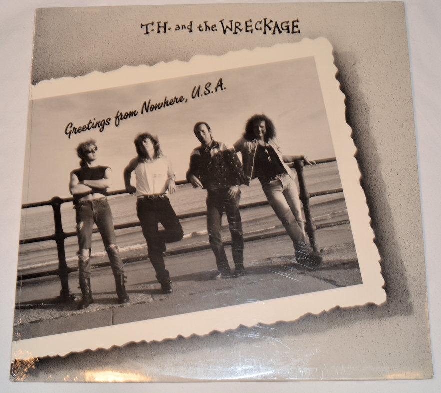 T.H. & The Wreckage - Greetings From Nowhere, U.S.A.