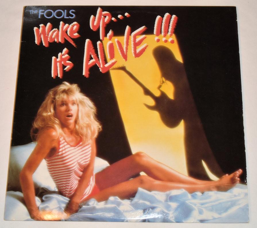 Fools, The - Wake Up It's Alive!