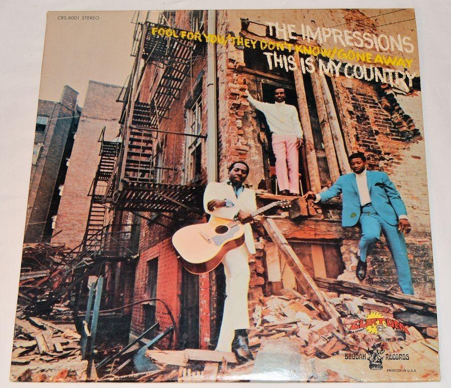 Impressions - This Is My Country