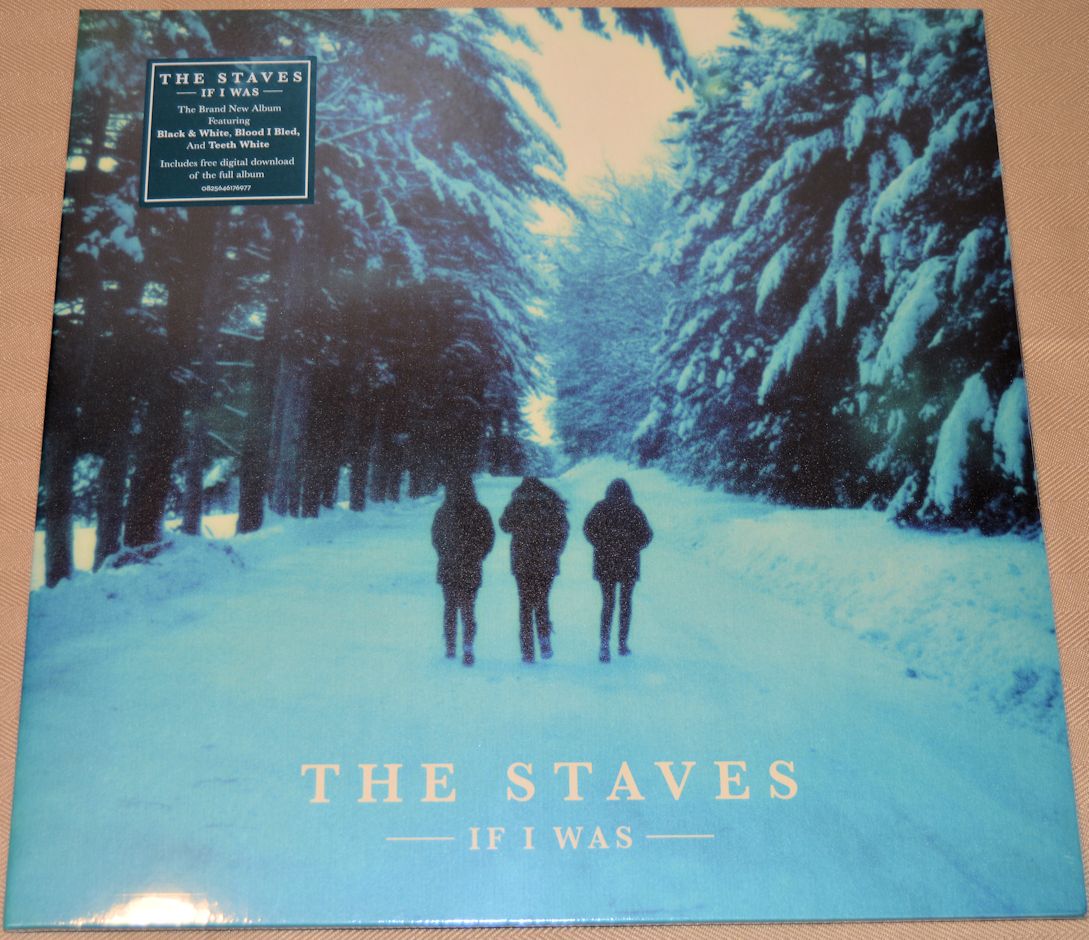 Staves, The - If I Was