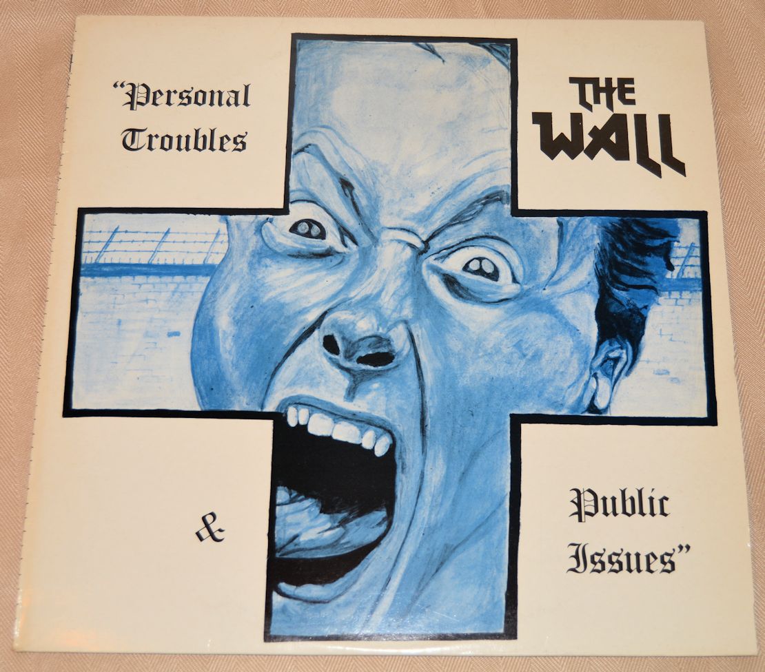 Wall, The - Personal Troubles & Public Issues