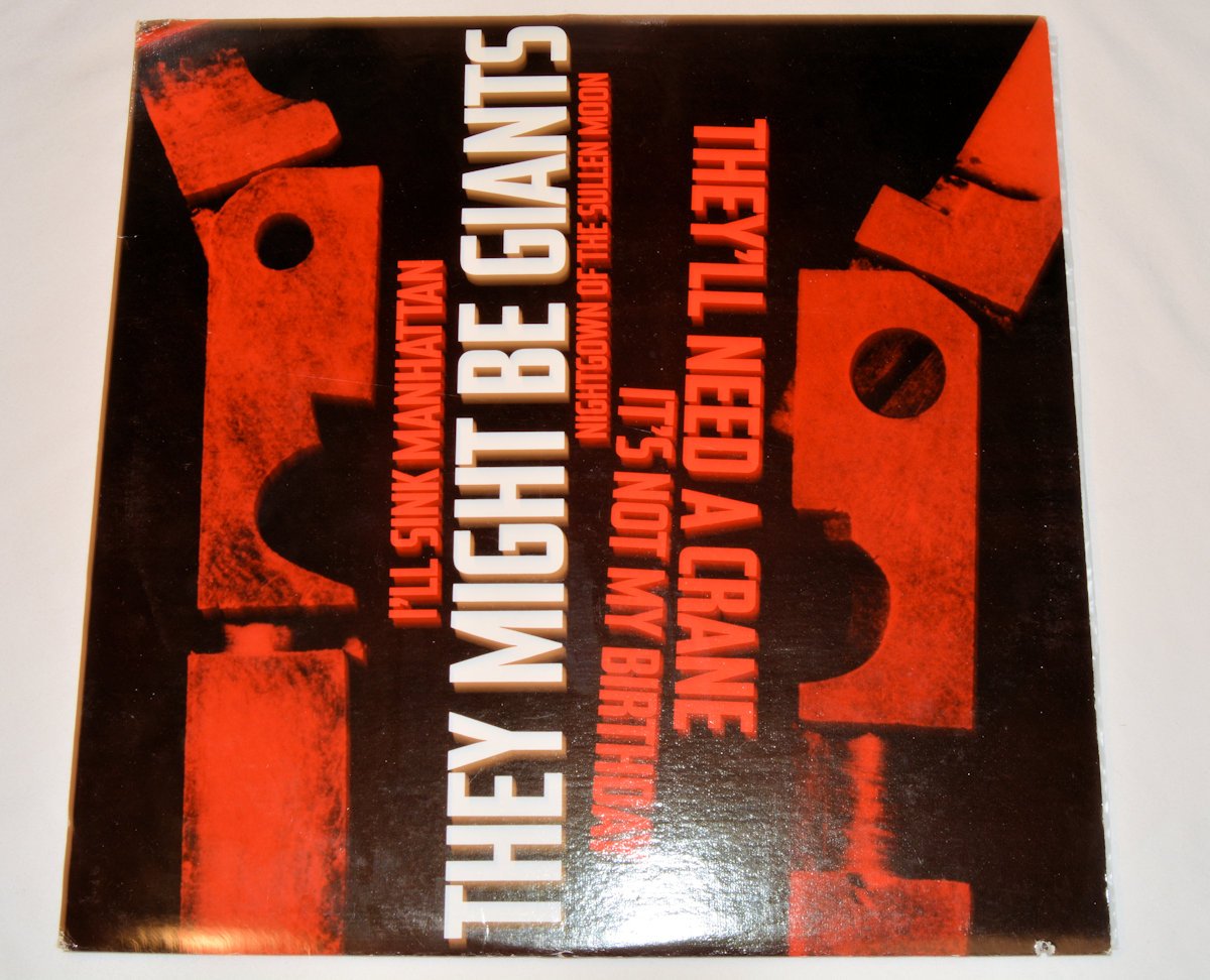 They Might Be Giants - They'll Need A Crane