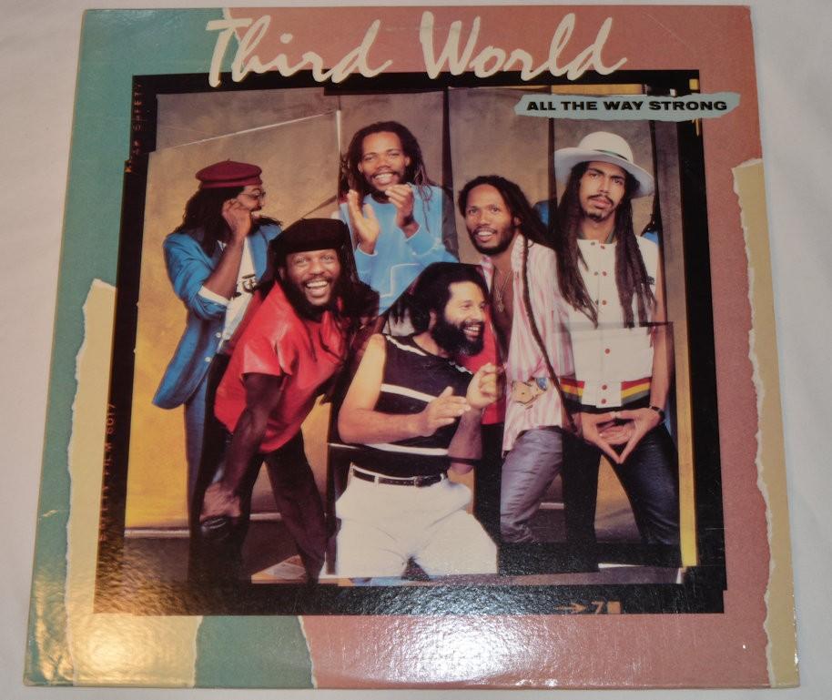 Third World - All The Way Strong