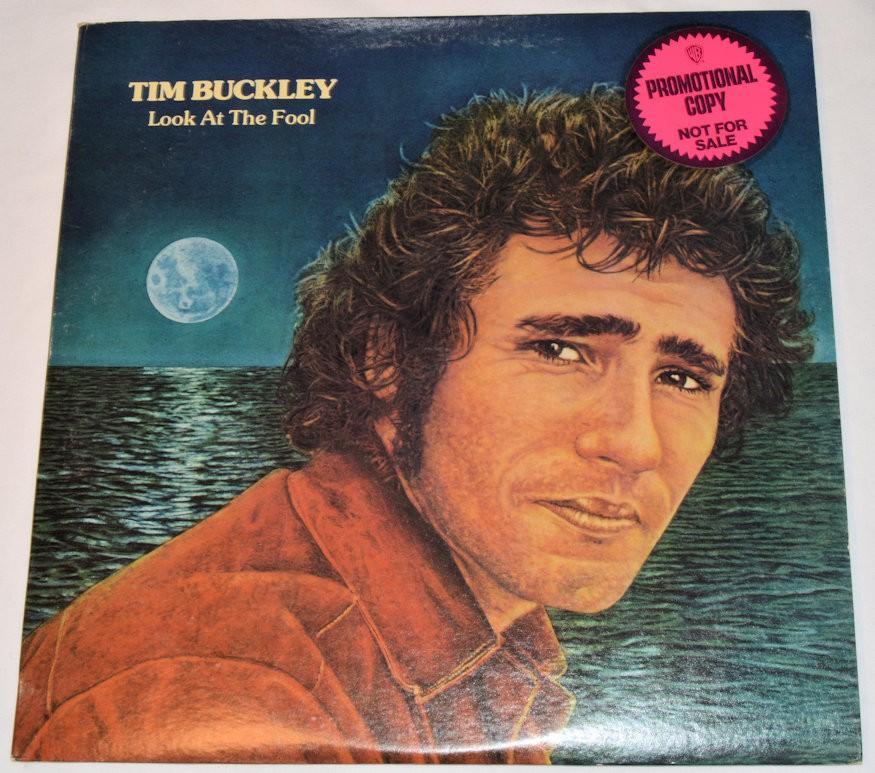 Buckley, Tim - Look At The Fool