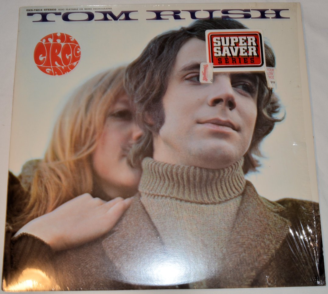 Rush, Tom - Circle Game