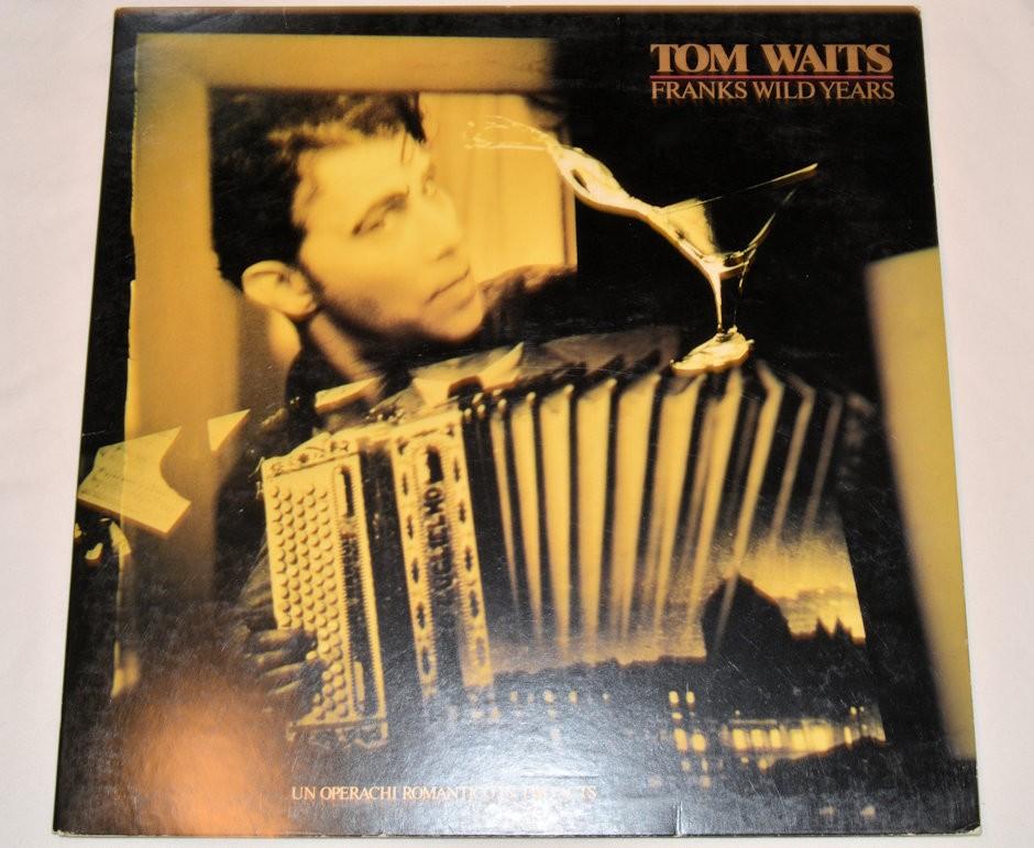 Waits, Tom - Franks Wild Years