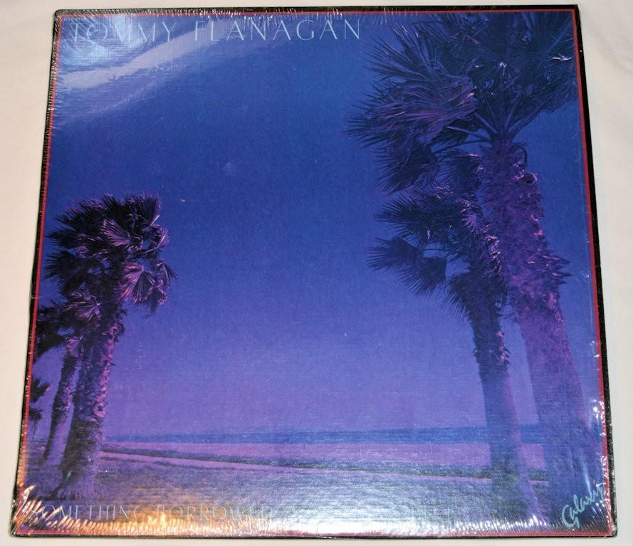 Flanagan, Tommy - Something Borrowed