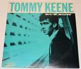 Keene, Tommy - Run Now