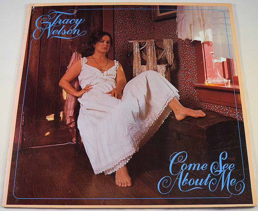 Nelson, Tracy - Come See About Me