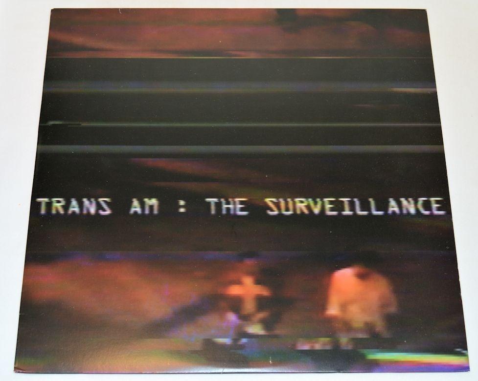 Trans Am - The Surveillance