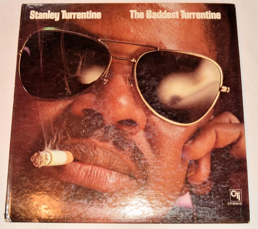 Turrentine, Stanley - Baddest Turrentine