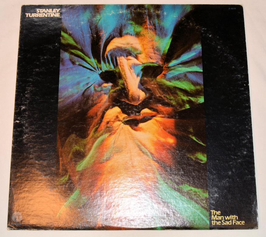 Turrentine, Stanley - Man With Sad Face