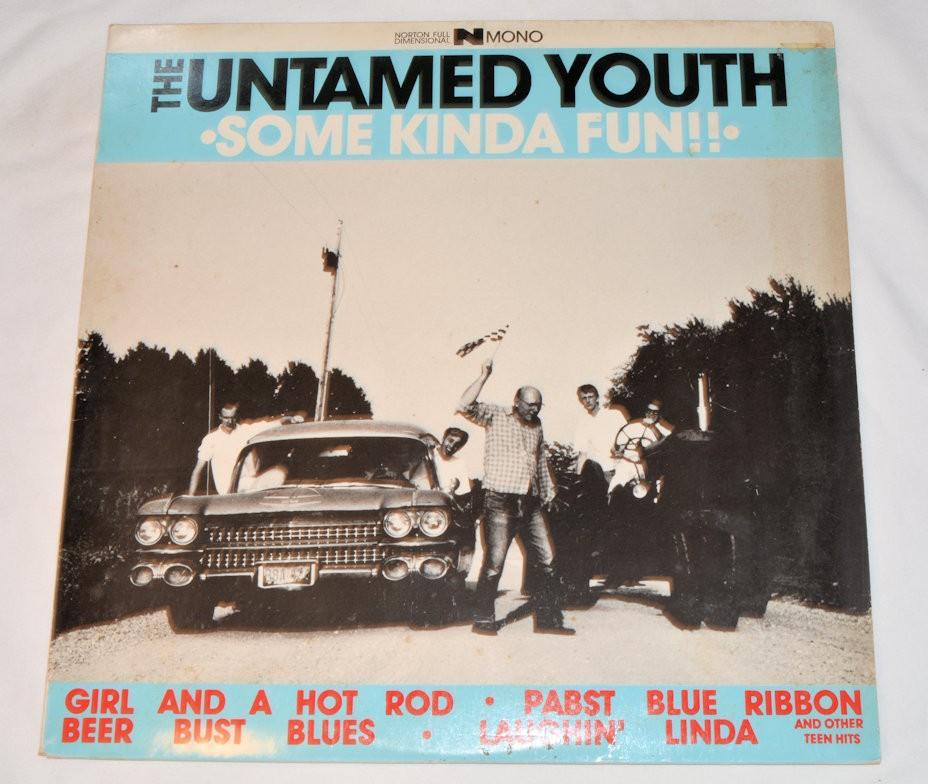 Untamed Youth, The - Some Kinda Fun