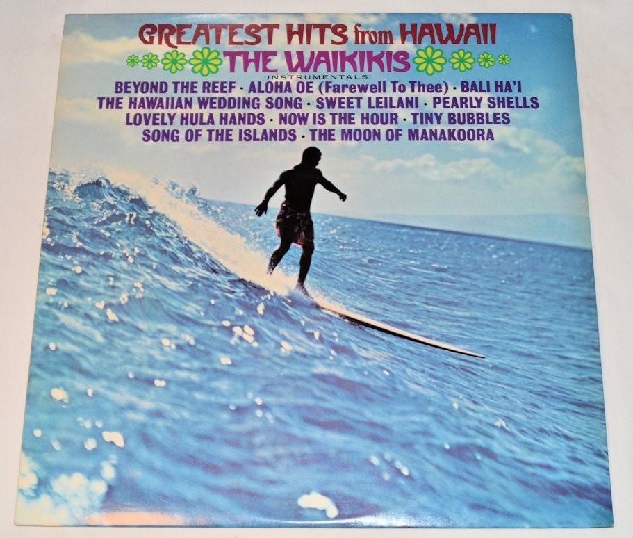 Waikikis, The - Greatest Hits From Hawaii