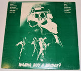 Various - Wanna Buy A Bridge?