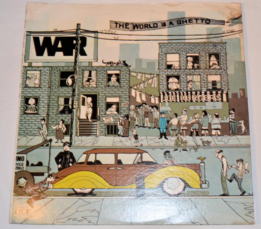 War - World Is A Ghetto