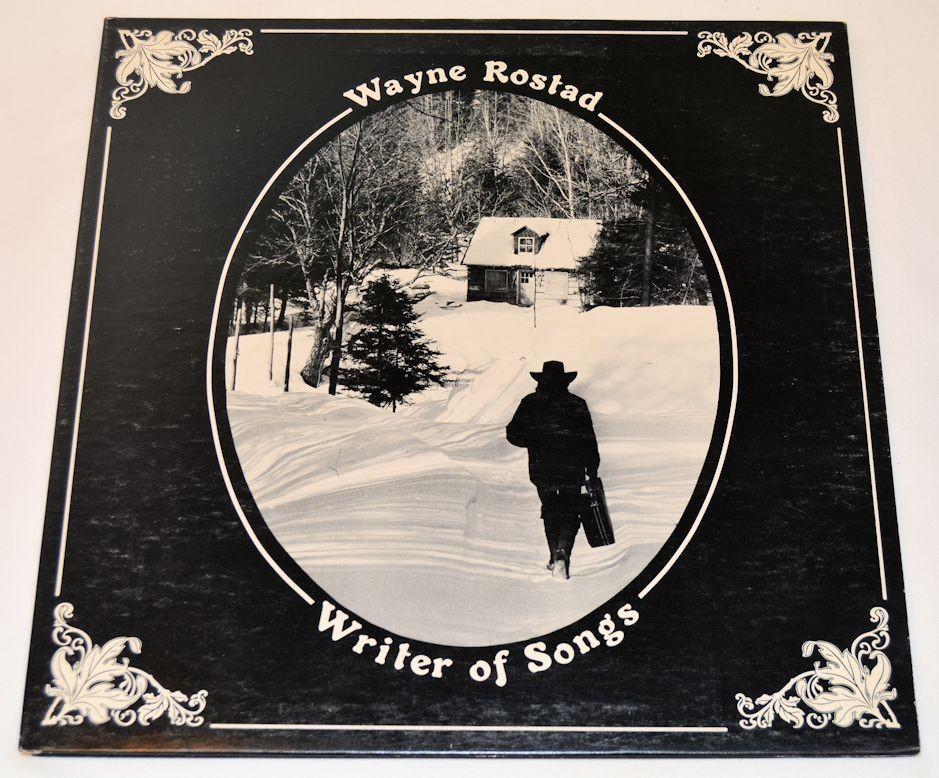 Rostad, Wayne - Writer Of Songs