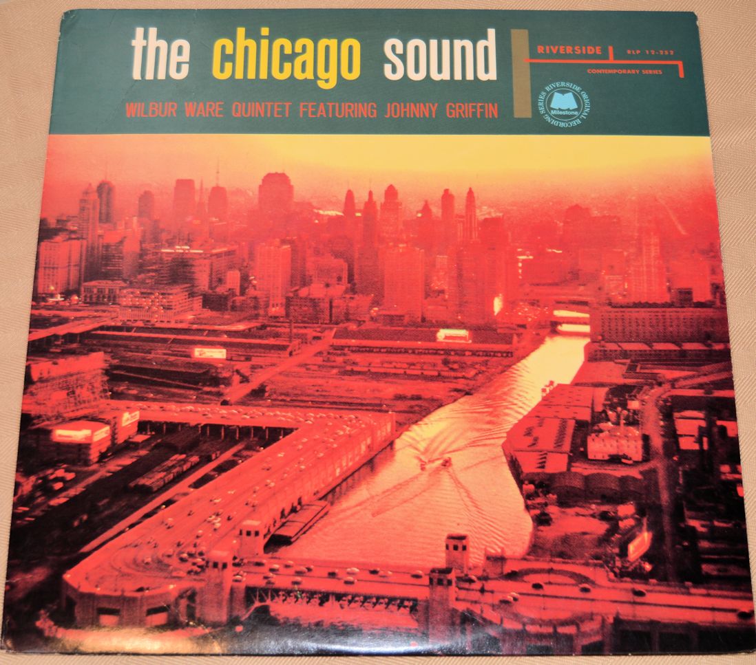 Ware, Wilbur Quintet - The Chicago Sound