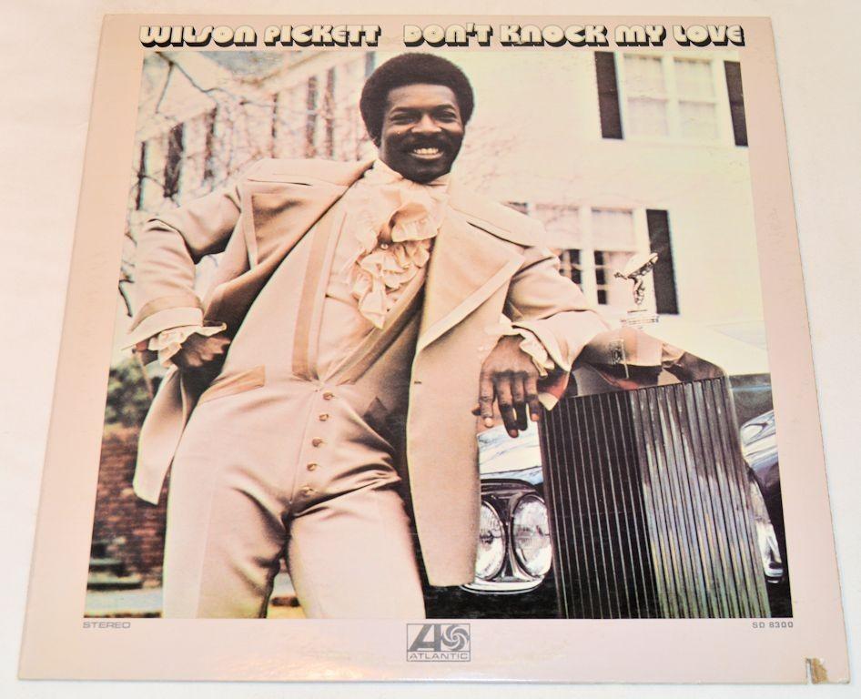 Picket, Wilson - Don't Knock My Love