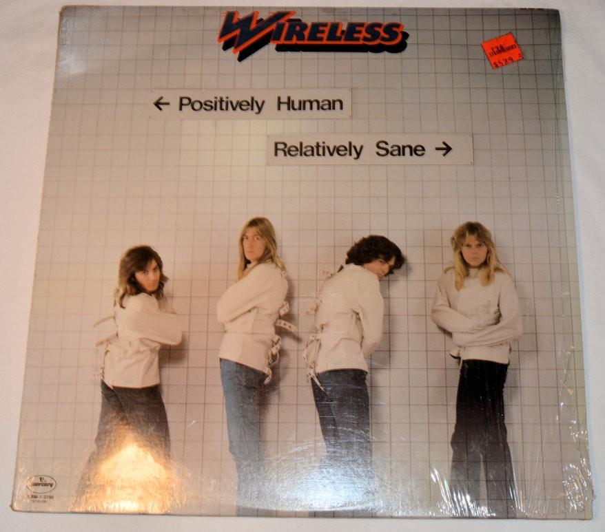 Wireless - Positively Human, Relatively Sane